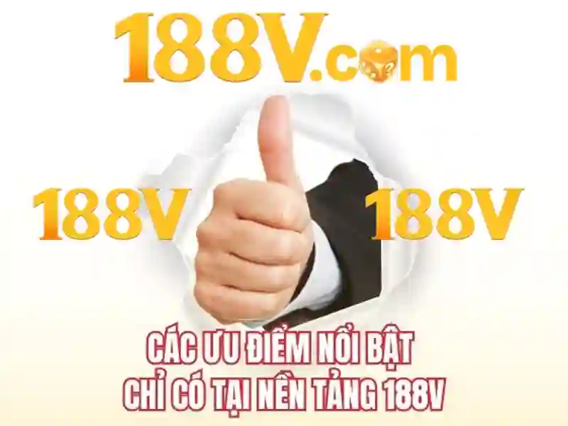Ưu thế và cạnh tranh của 188v com tải app
